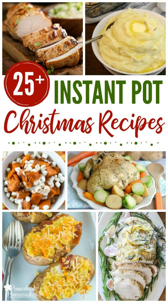 Instant Pot Christmas Recipes
 25 Instant Pot Christmas Recipes Proverbial Homemaker