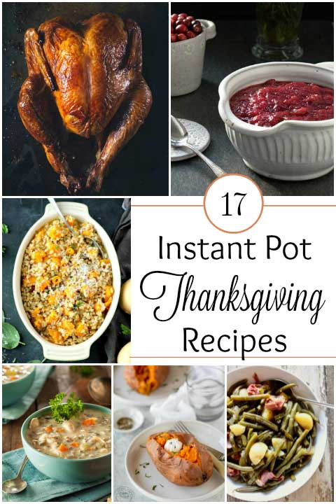 Instant Pot Christmas Recipes
 17 Healthy Instant Pot Thanksgiving Recipes That Save