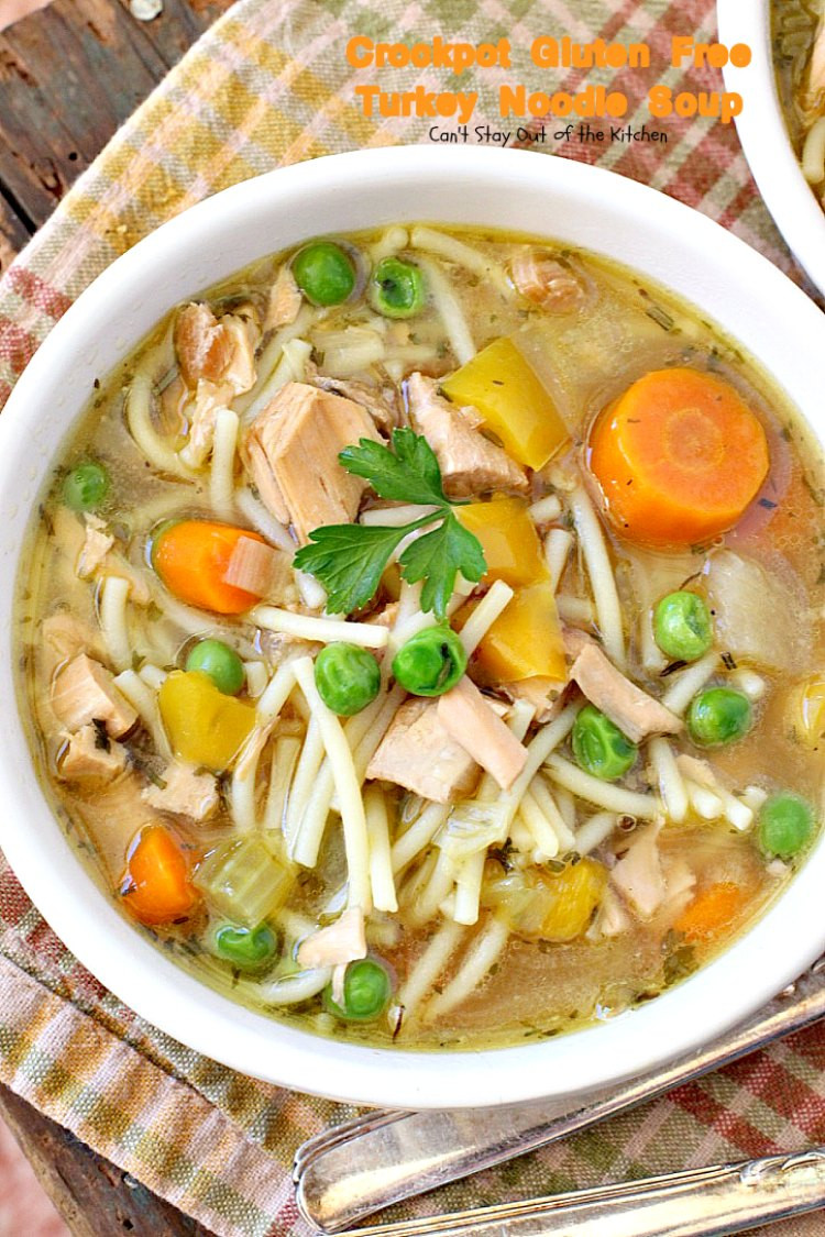 Leftover Thanksgiving Turkey Soup
 Crockpot Gluten Free Turkey Noodle Soup Can t Stay Out