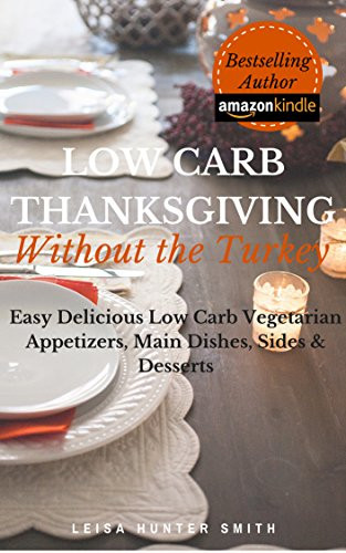 Low Carb Thanksgiving Appetizers
 Download "Low Carb Christmas Without the Ham Easy