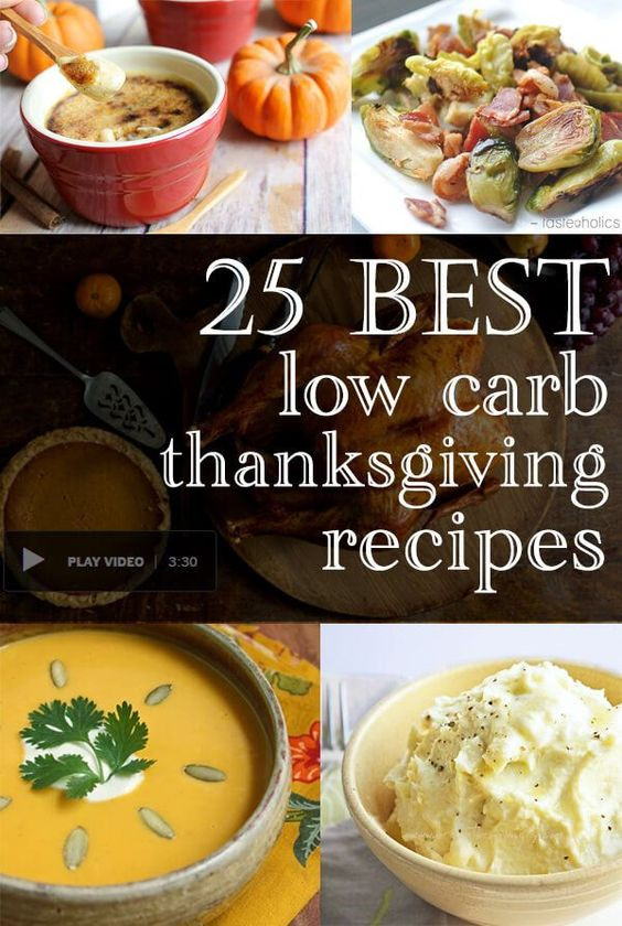 Low Carb Thanksgiving Appetizers
 25 Low Carb Thanksgiving Recipe Ideas