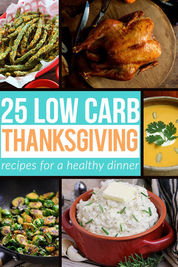Low Carb Thanksgiving Side Dishes
 25 Low Carb Thanksgiving Recipe Ideas