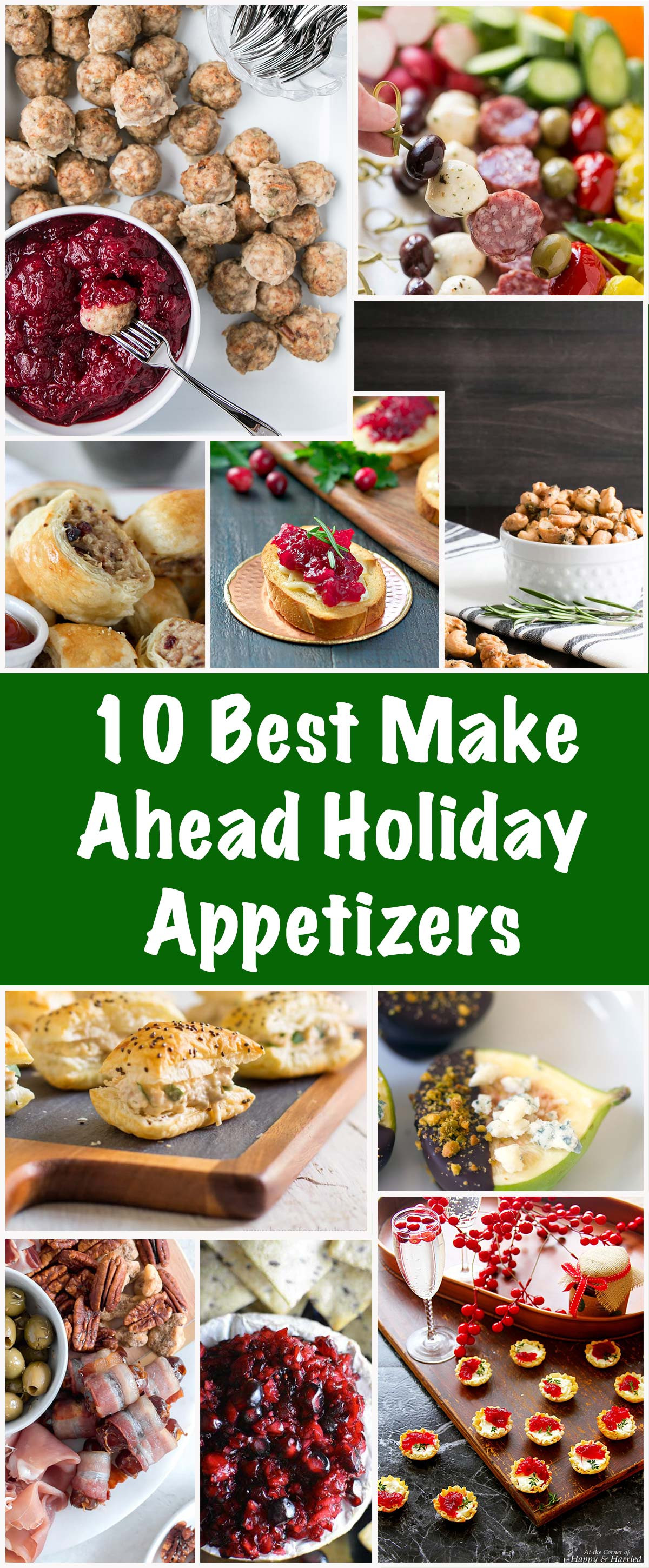 Make Ahead Christmas Appetizers
 10 Best Make Ahead Holiday Appetizers My Kitchen Love