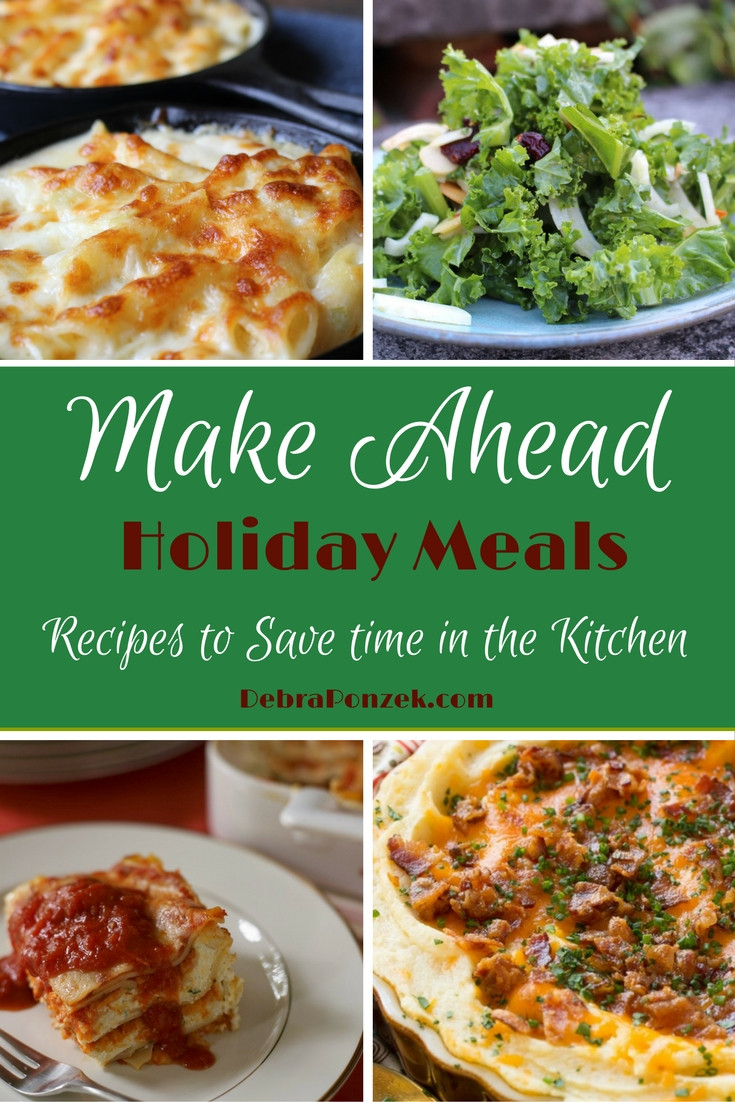 Make Ahead Christmas Dinner
 Make Ahead Holiday Meals to Save Time in the Kitchen
