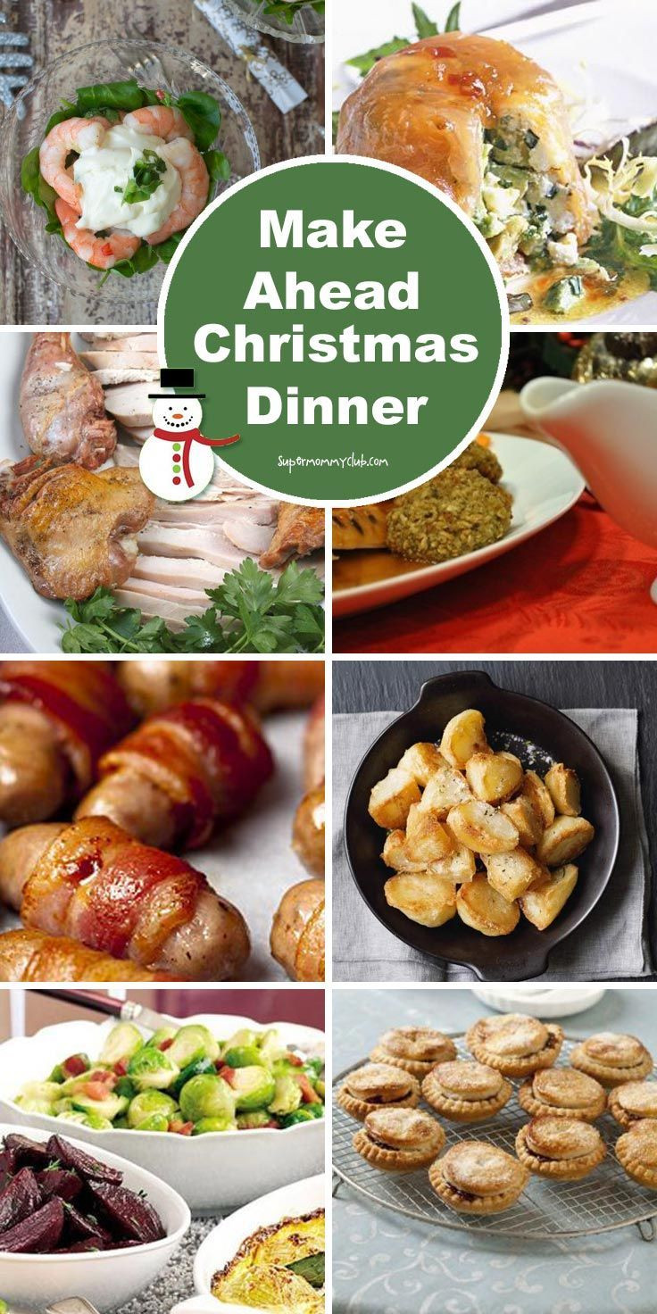 Make Ahead Christmas Dinner
 Make Ahead Christmas Dinner 8 Recipes You Can Make in