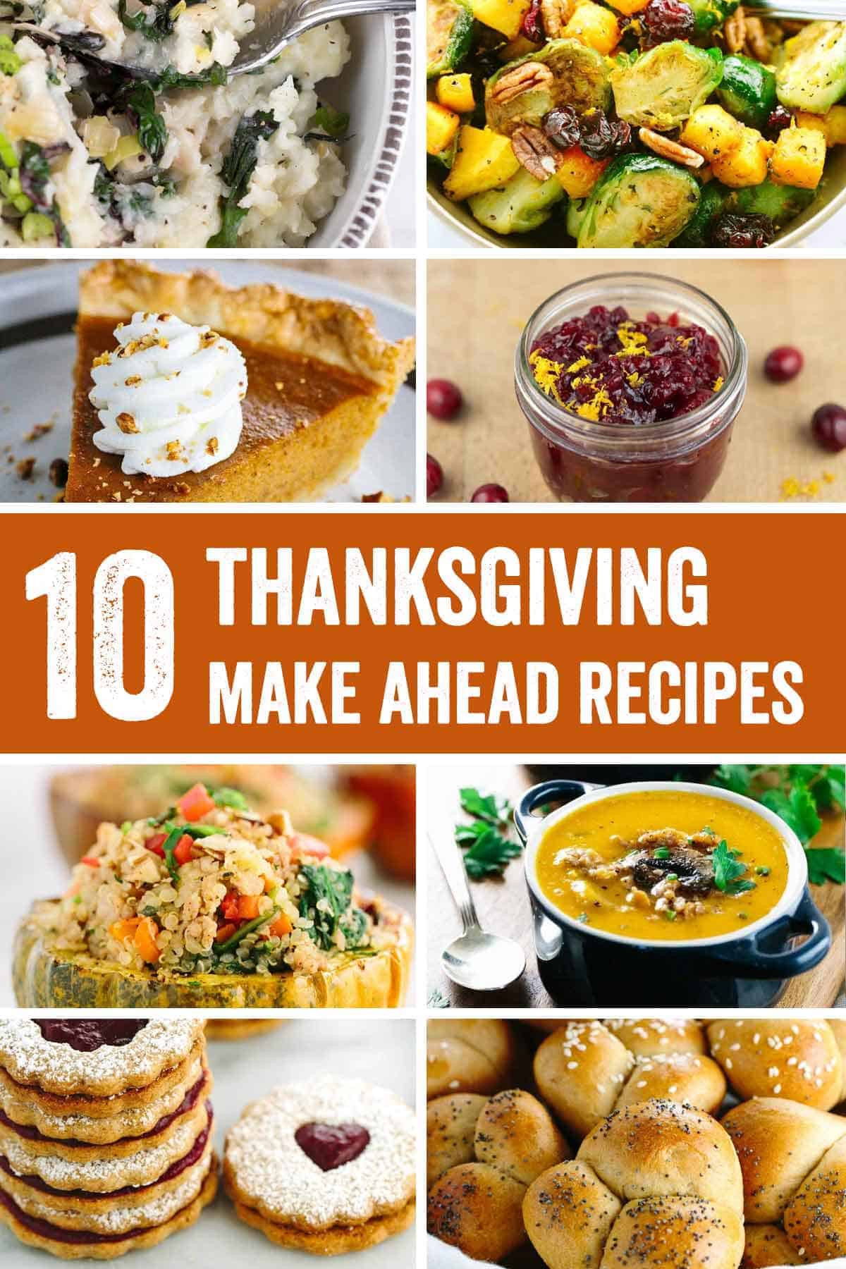 Make Ahead Thanksgiving Dishes
 Roundup 10 Thanksgiving Make Ahead Recipes