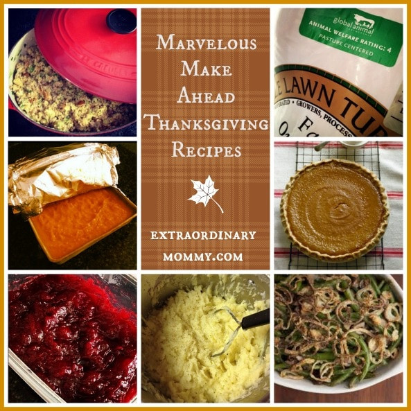 Make Ahead Thanksgiving Recipes
 Make Ahead Thanksgiving Recipes Pretty Extraordinary