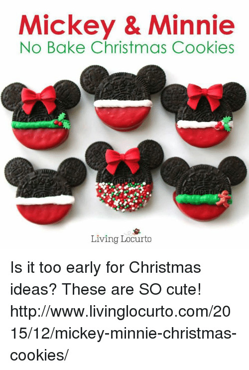 Mickey Christmas Cookies
 Mickey & Minnie No Bake Christmas Cookies Living Locurto