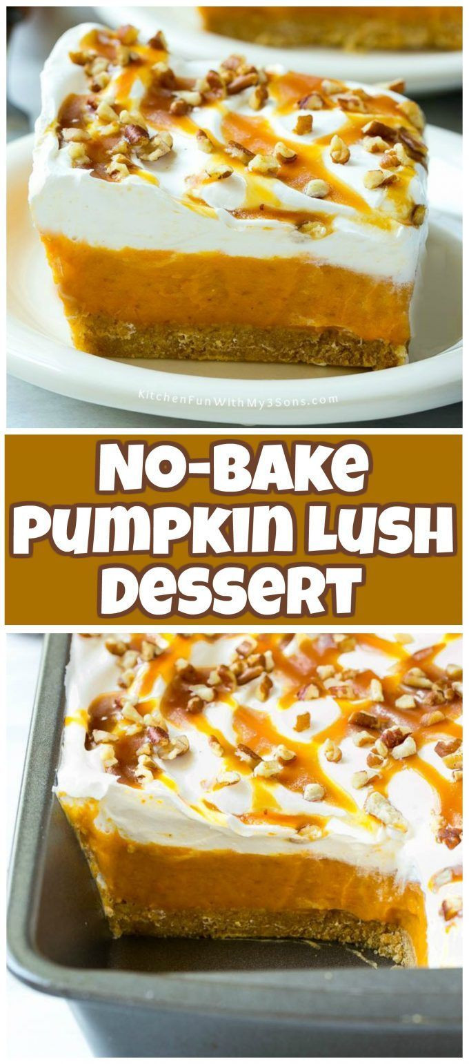 No Bake Fall Desserts
 No Bake Pumpkin Lush Dessert pumpkin fall dessert food