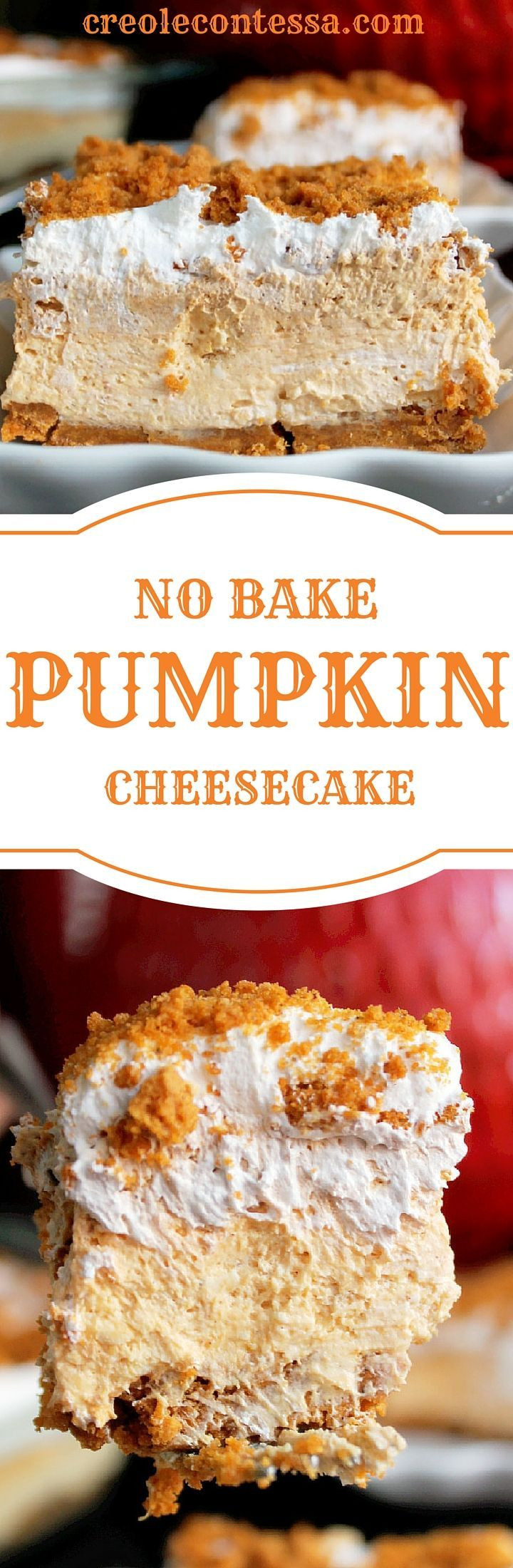 No Bake Fall Desserts
 No Bake Pumpkin Cheesecake Lasagna Creole Contessa