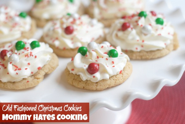 Old Fashioned Christmas Cookies
 Old Fashioned Christmas Cookies Mommy Hates Cooking