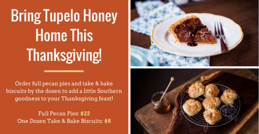 Order Pies For Thanksgiving
 Bring Tupelo Honey Home This Thanksgiving – Town Center