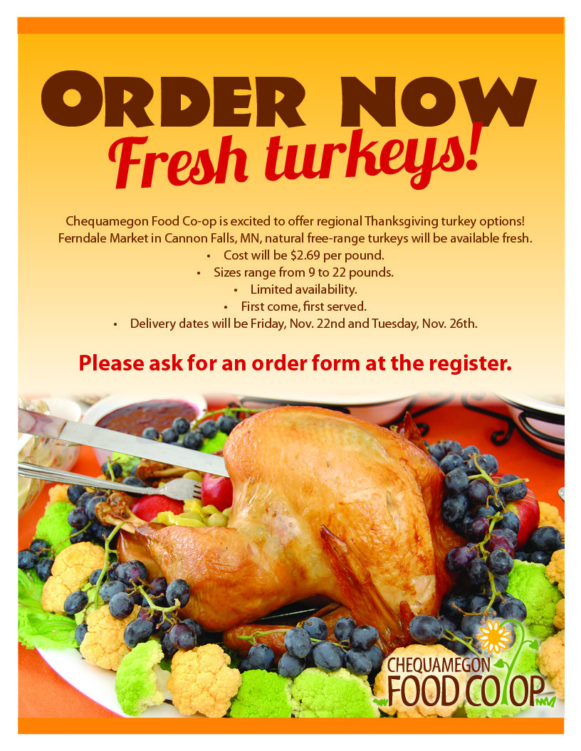Order Turkey For Thanksgiving
 Order Your Thanksgiving Turkey line Chequamegon Food Co op