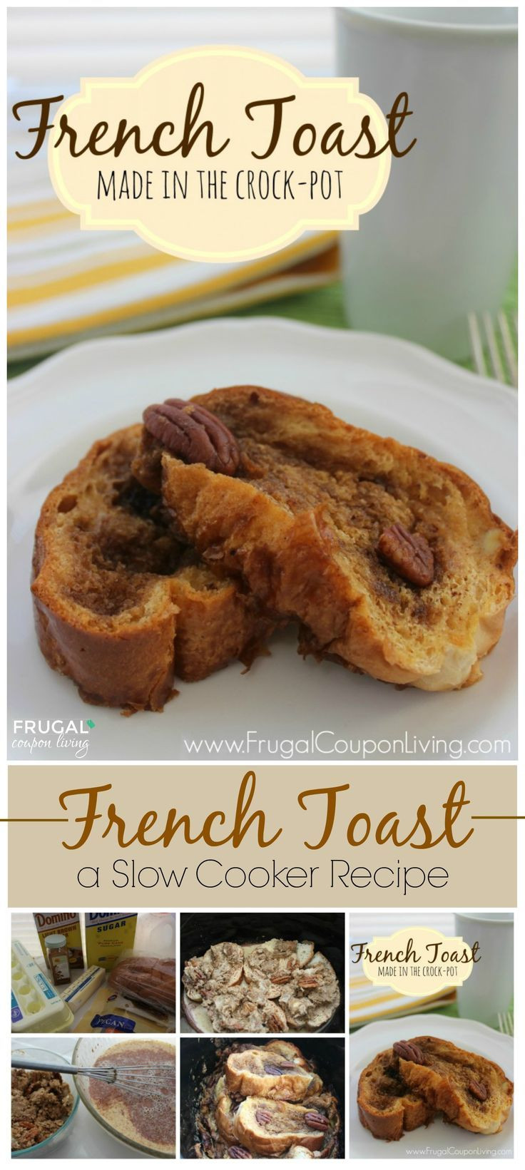 Overnight Crock Pot French Toast Great For Christmas Morning
 Best 25 Crock pot french toast ideas on Pinterest