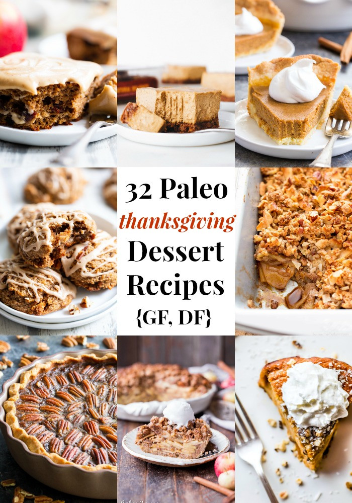 Paleo Thanksgiving Dessert
 32 Paleo Thanksgiving Desserts