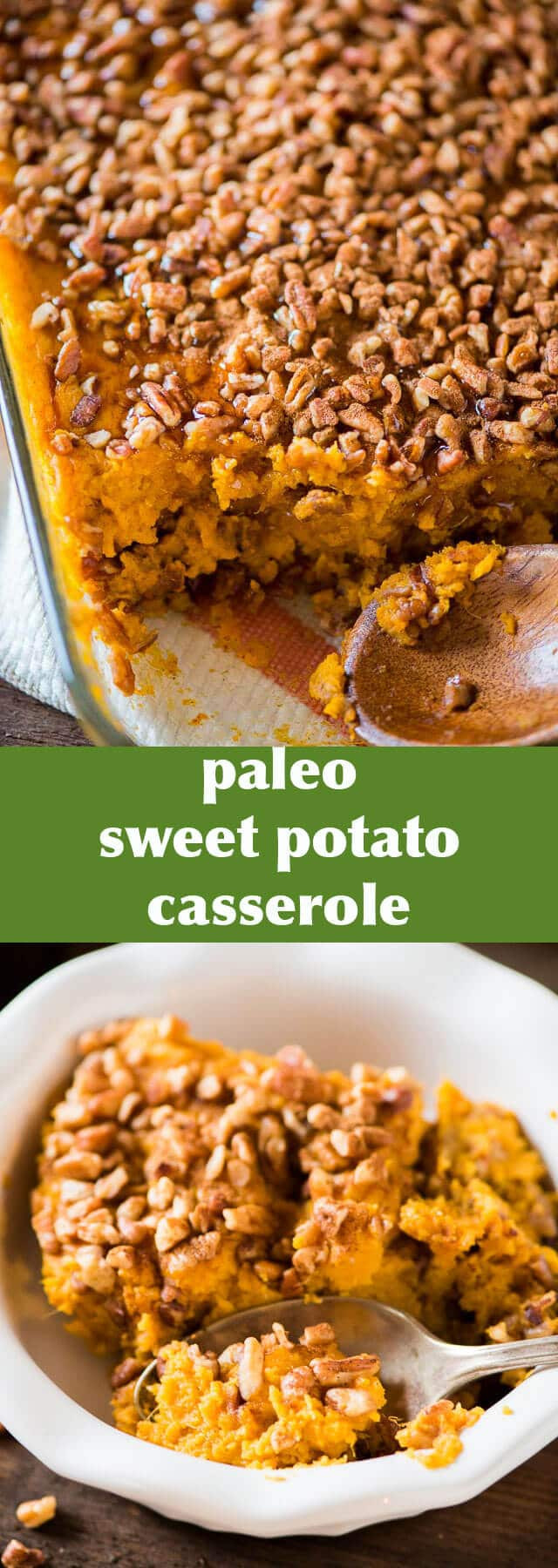 Paleo Thanksgiving Side Dishes
 Paleo Sweet Potato Casserole Paleo and Whole30 Easy Side