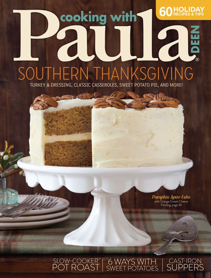 Paula Deen Thanksgiving Desserts
 18 best Paula Deen Magazines images on Pinterest