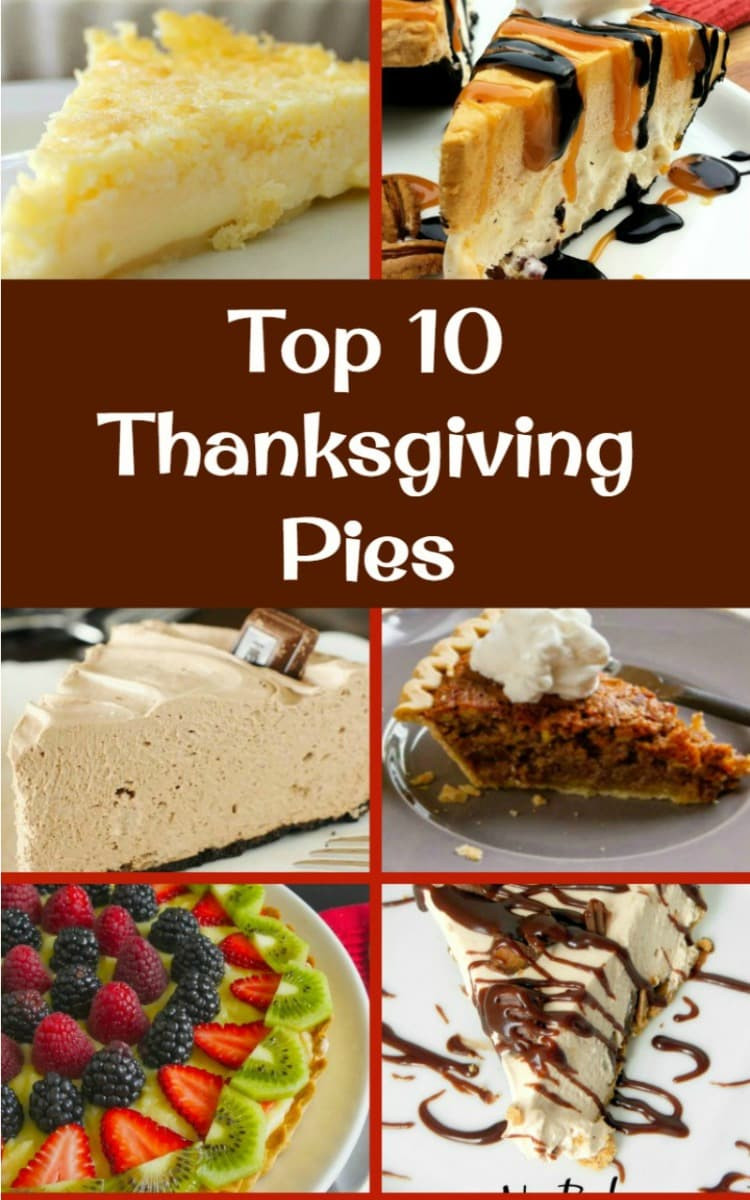 Pies For Thanksgiving
 The BEST Top 10 Thanksgiving Pies