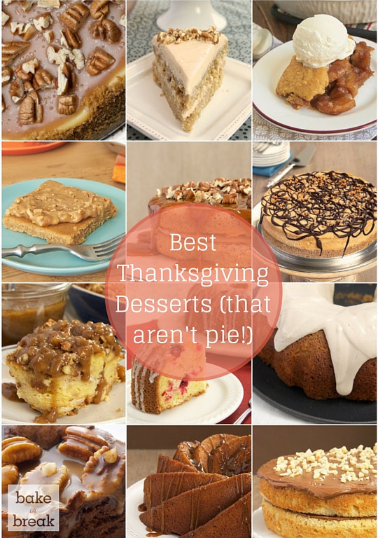 Popular Thanksgiving Desserts
 Best Thanksgiving Desserts Bake or Break