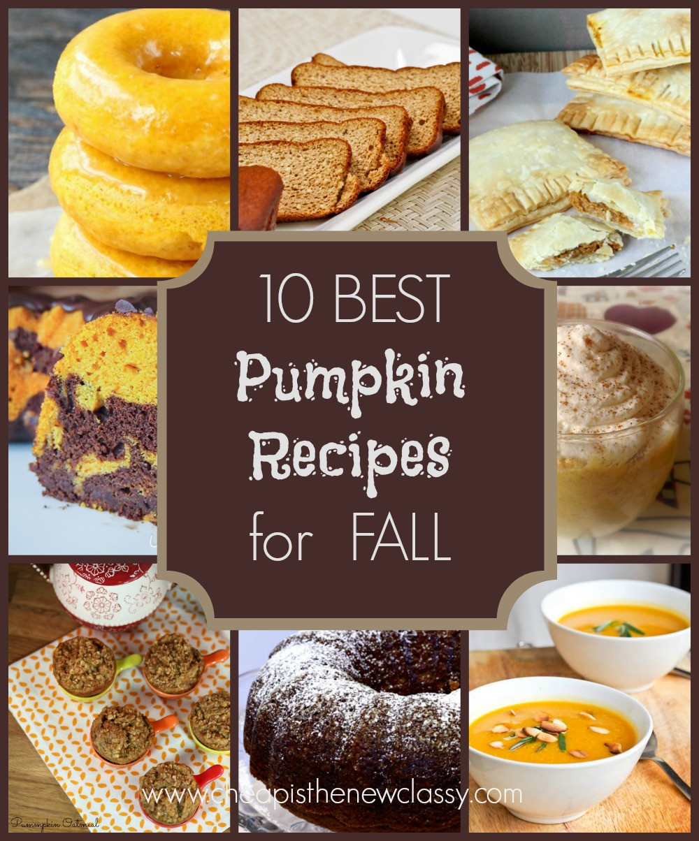 Pumpkin Recipes For Fall
 10 The Best Fall Pumpkin Recipes