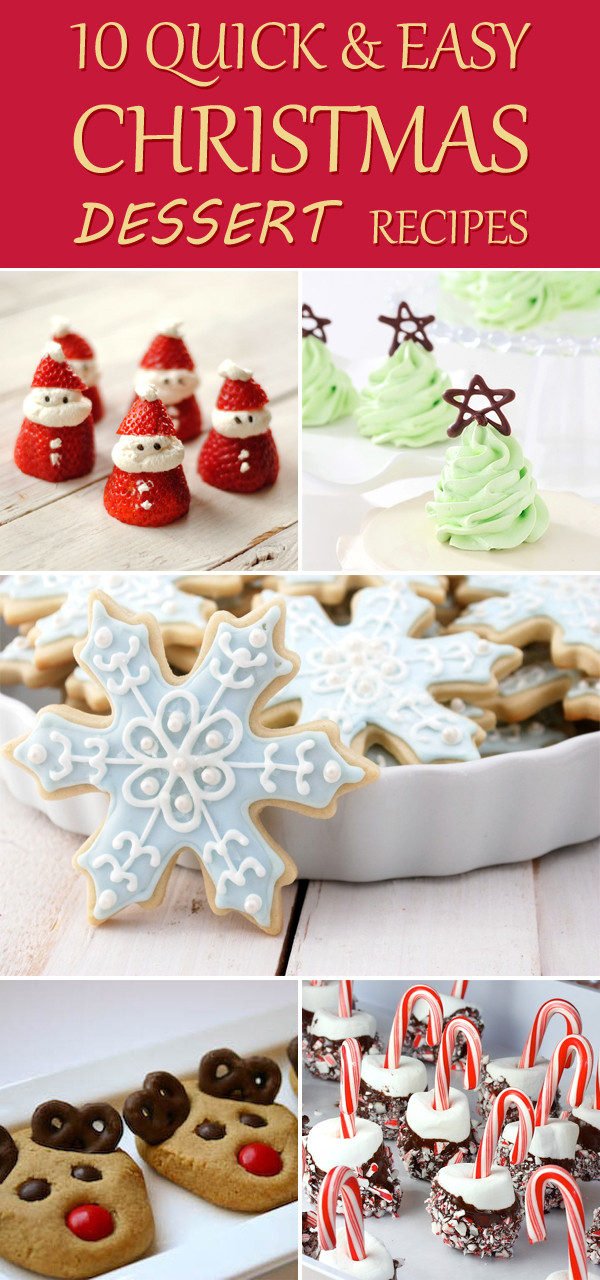 Quick Easy Christmas Desserts
 10 Quick And Easy Christmas Dessert Recipes