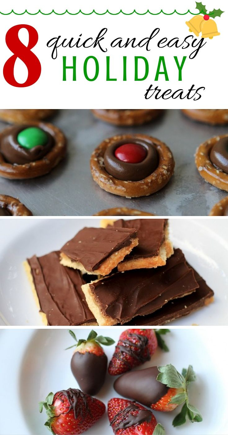 Quick Easy Christmas Desserts
 8 Quick and Easy Holiday Treats