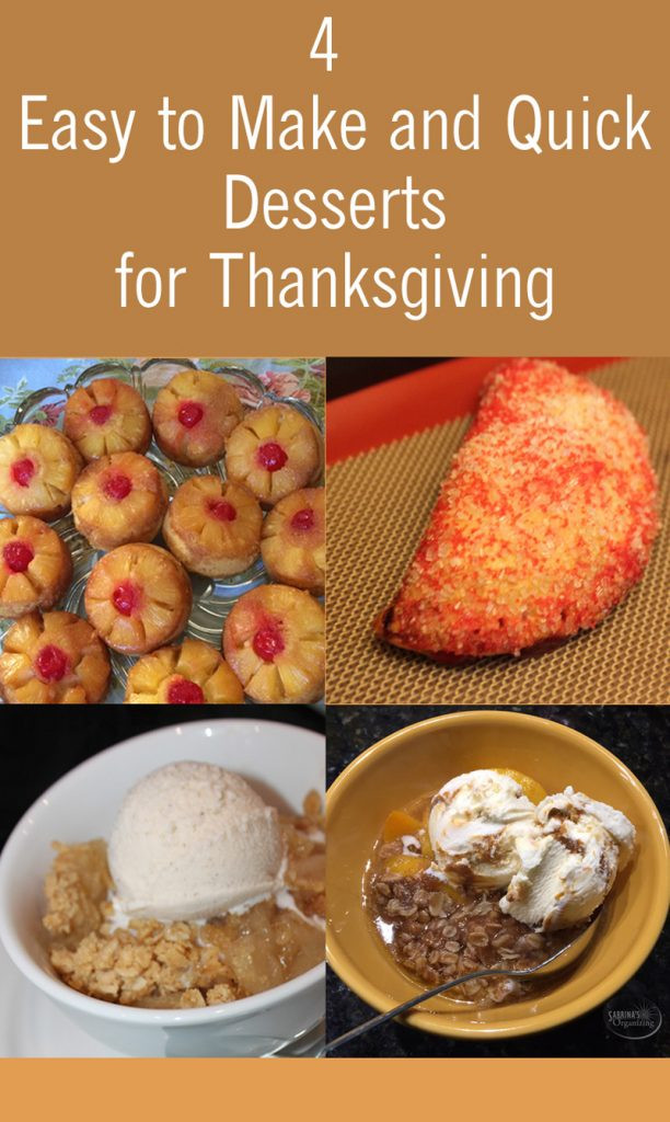 Quick Thanksgiving Desserts
 4 Easy to Make and Quick Desserts for Thanksgiving