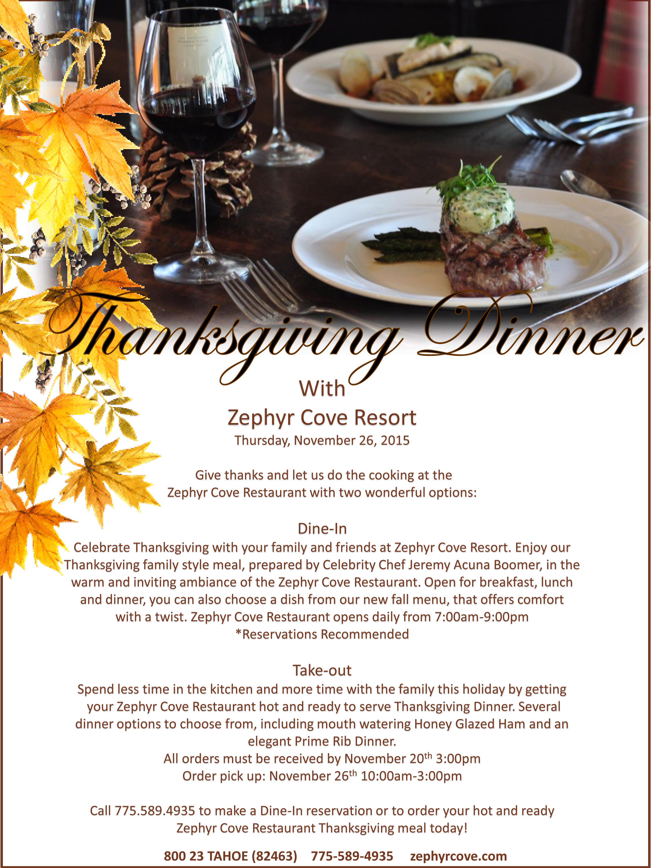 Restaurant Thanksgiving Dinner
 Thanksgiving Dinner at the Zephyr Cove Restaurant
