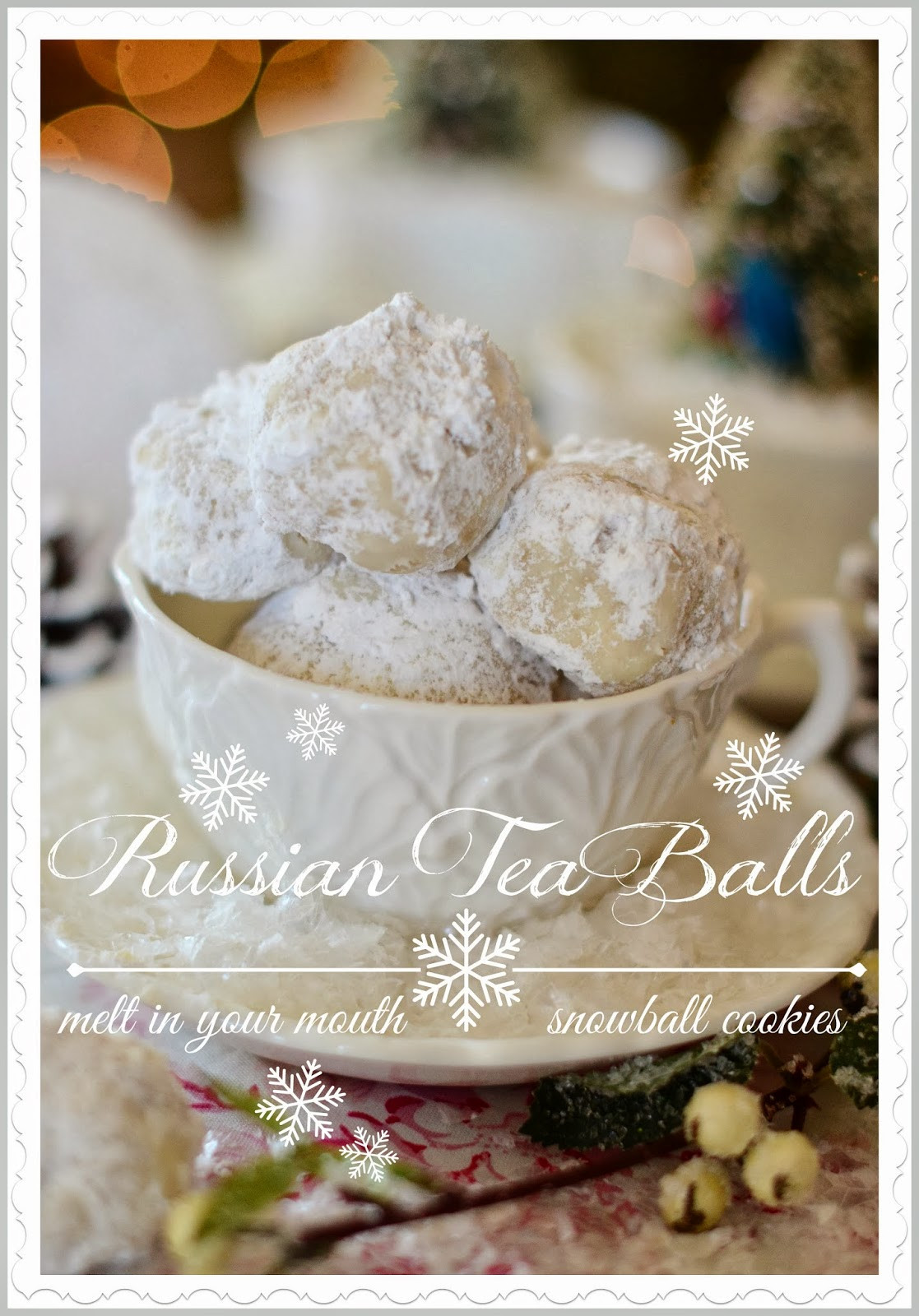 Russian Christmas Cookies
 RUSSIAN TEA BALL COOKIES StoneGable