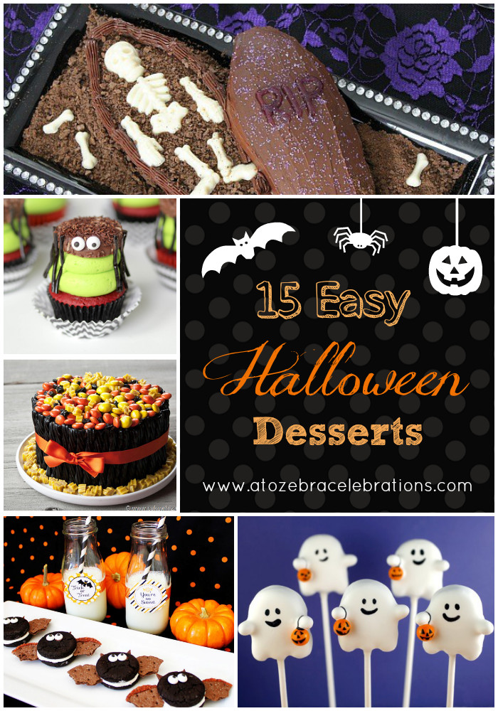 Simple Halloween Desserts
 15 Easy Halloween Desserts – A to Zebra Celebrations