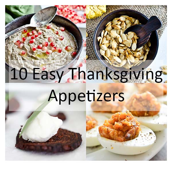 Simple Thanksgiving Appetizers
 10 Easy Thanksgiving Appetizers