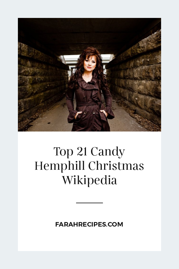 Top 21 Candy Hemphill Christmas Wikipedia - Most Popular Ideas of All Time