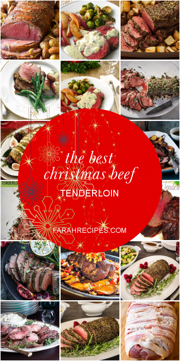 Best Beef Tenderloin Recipes For Christmas - Peppercorn ...