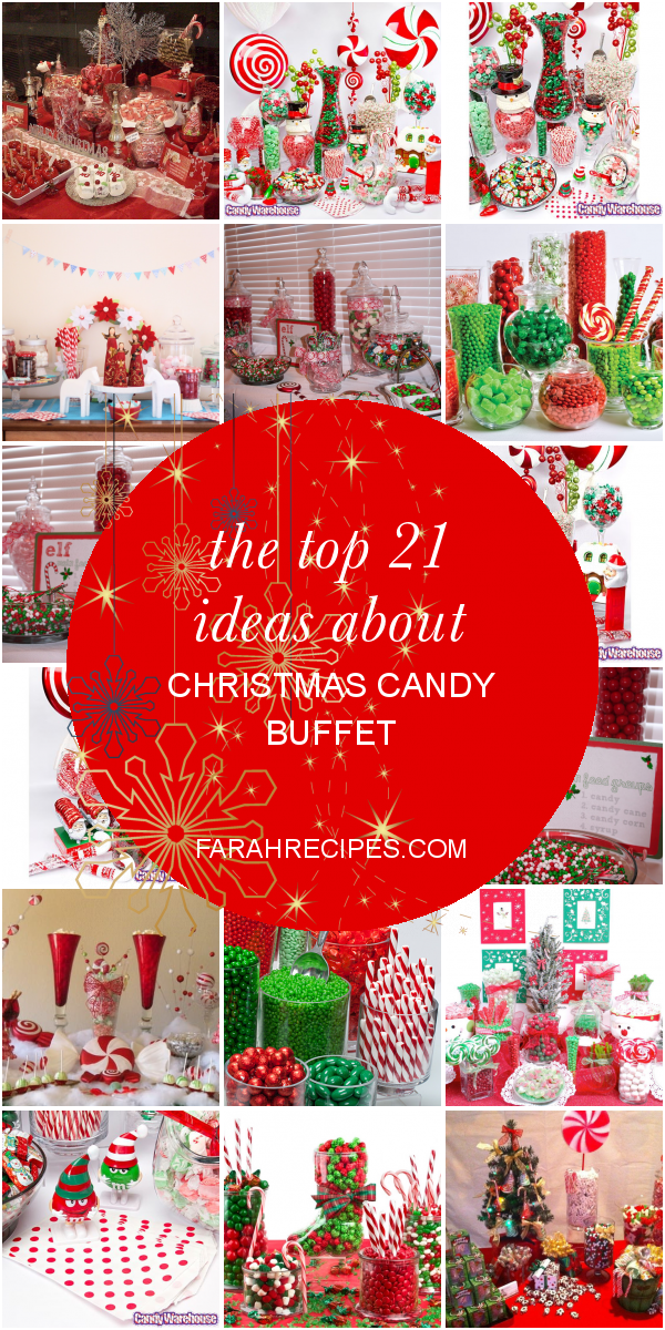 The top 21 Ideas About Christmas Candy Buffet - Most Popular Ideas of ...
