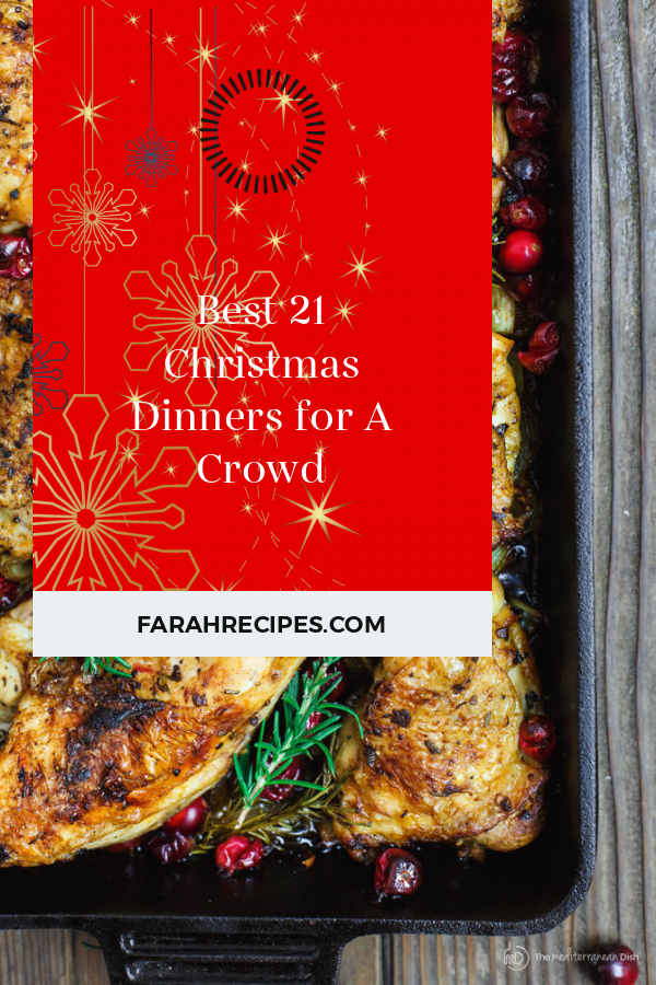 Best 21 Christmas Dinners for A Crowd - Most Popular Ideas of All Time