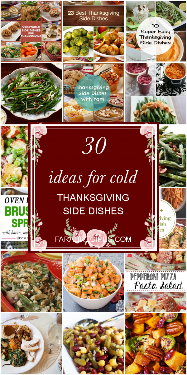 30 Ideas for Cold Thanksgiving Side Dishes - Most Popular Ideas of All Time