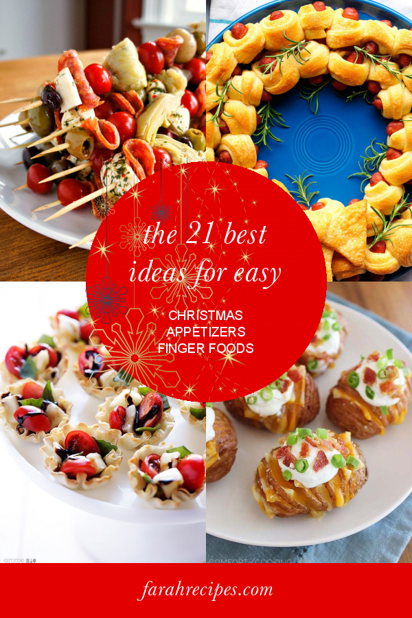 The 21 Best Ideas for Easy Christmas Appetizers Finger Foods – Most ...