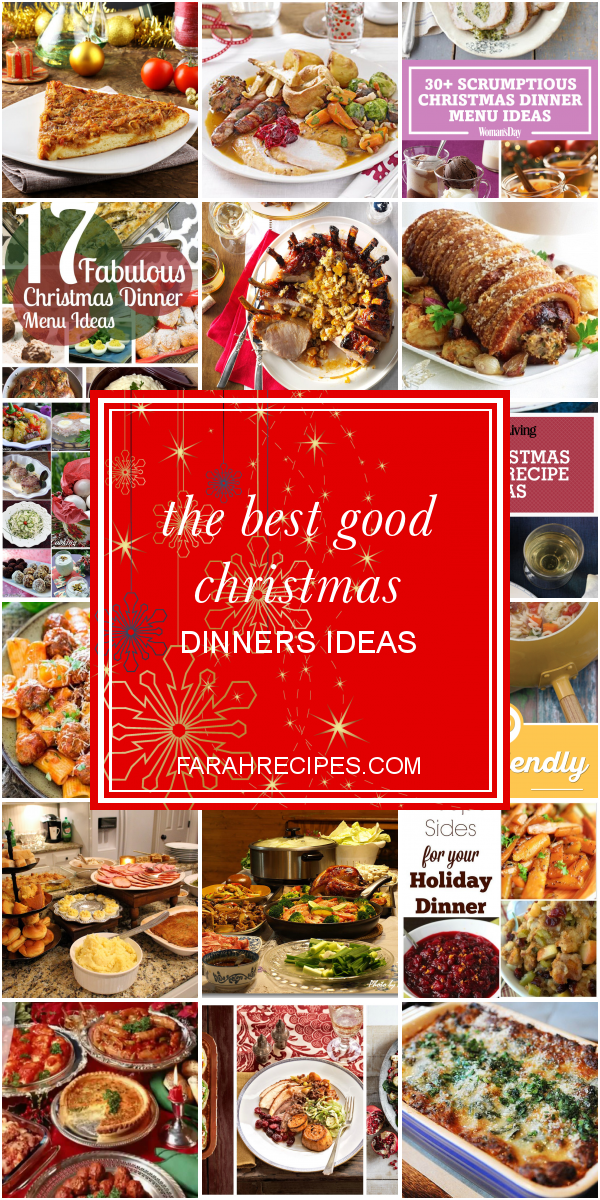 The Best Good Christmas Dinners Ideas - Most Popular Ideas of All Time