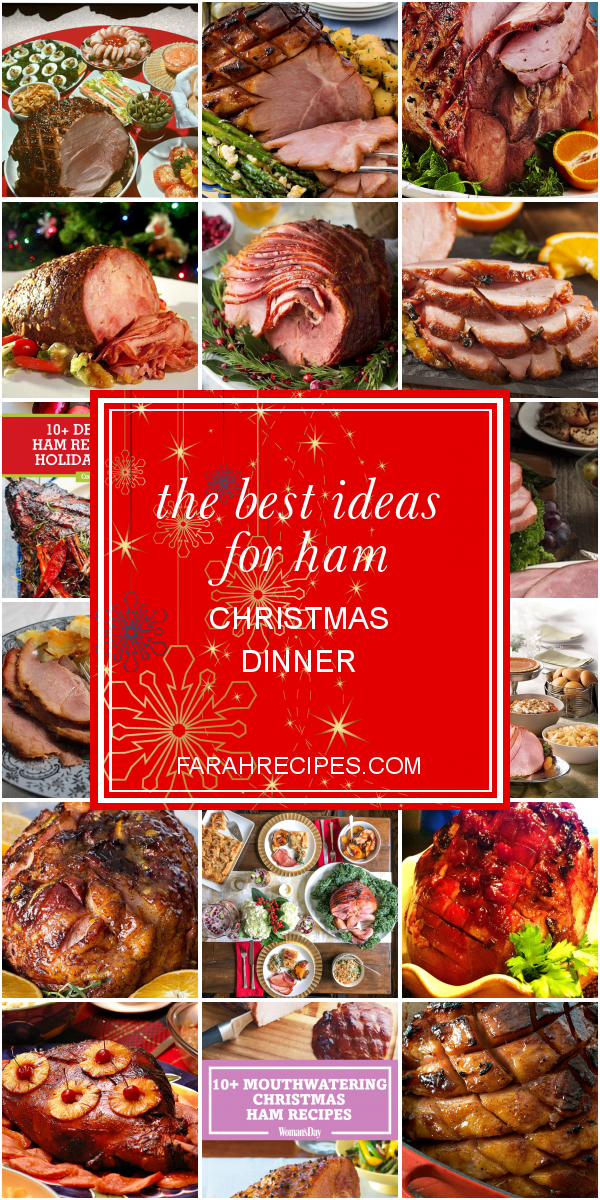 The Best Ideas for Ham Christmas Dinner - Most Popular Ideas of All Time
