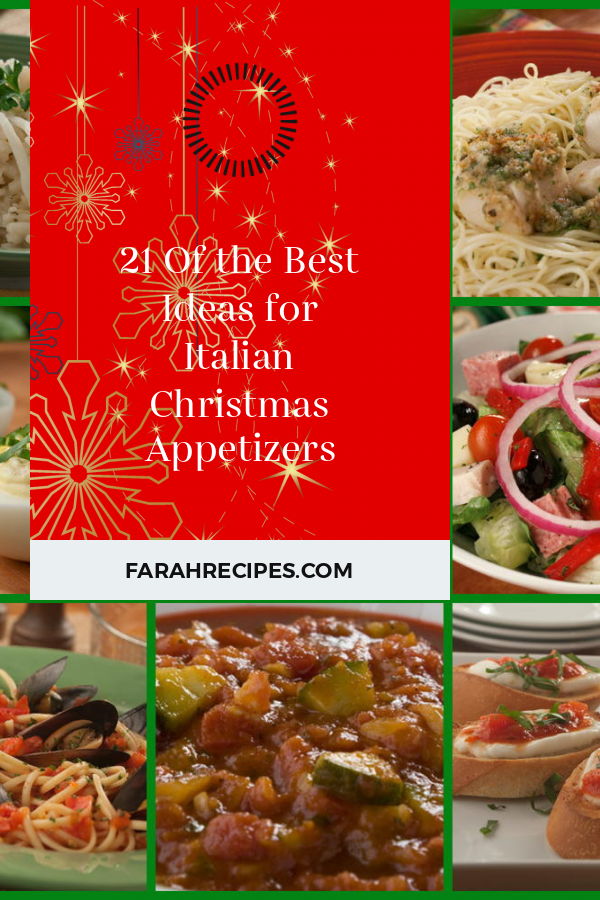 21 Of the Best Ideas for Italian Christmas Appetizers – Most Popular ...