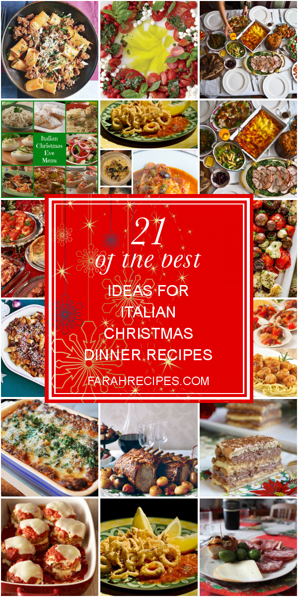 21 Of the Best Ideas for Italian Christmas Dinner Recipes - Most ...
