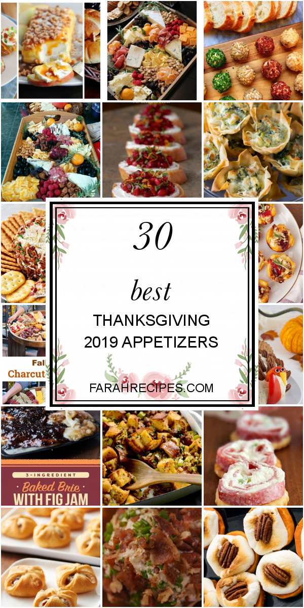 Best 30 Thanksgiving 2019 Appetizers - Best Recipes Ideas and Collections