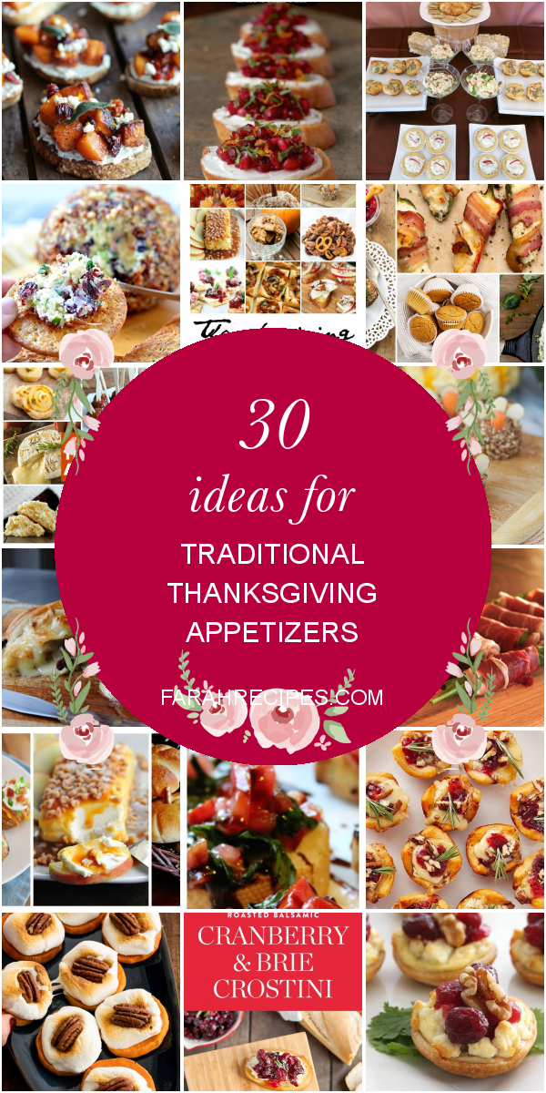 30 Ideas for Traditional Thanksgiving Appetizers – Most Popular Ideas ...
