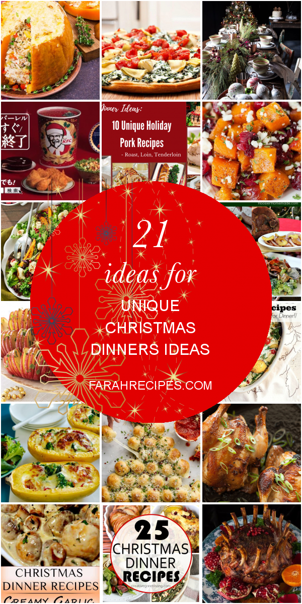 21 Ideas for Unique Christmas Dinners Ideas - Most Popular Ideas of All ...