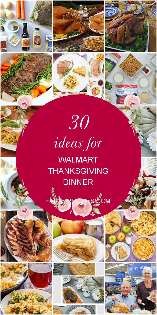 30 Ideas for Walmart Thanksgiving Dinner - Most Popular Ideas of All Time