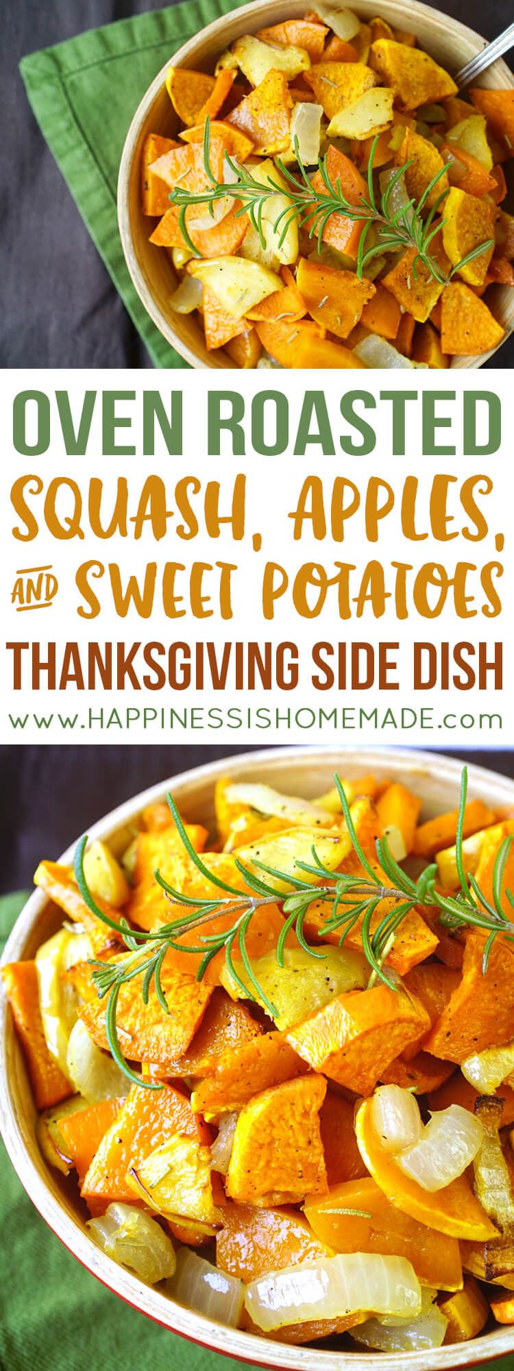 Sweet Potatoes Thanksgiving Side Dishes
 Roasted Sweet Potatoes Squash & Apples Happiness is