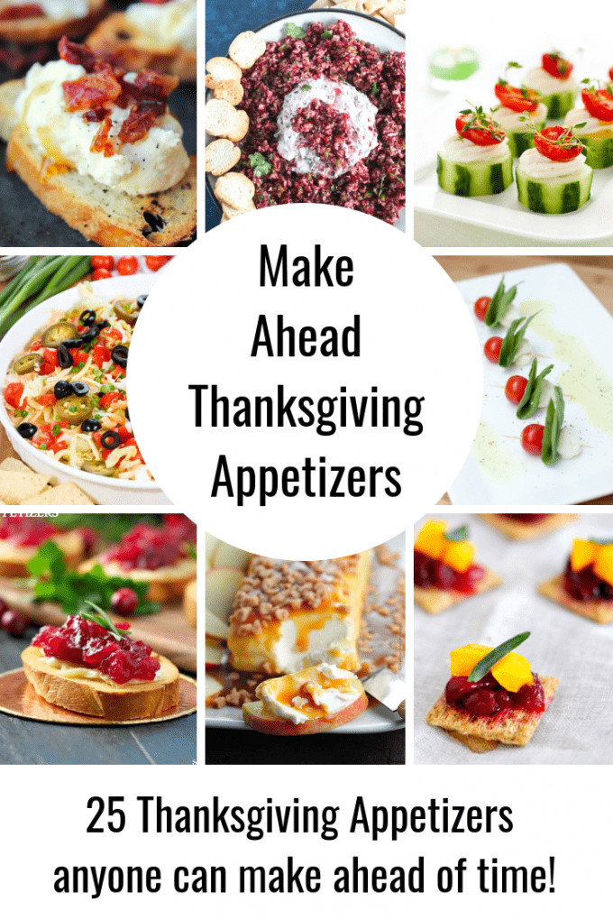 Thanksgiving Appetizers Make Ahead
 25 Best Make Ahead Appetizers for Thanksgiving & Christmas