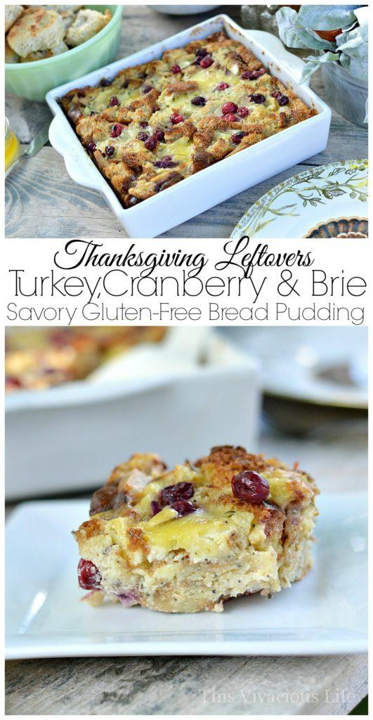 Thanksgiving Bread Pudding
 Turkey Cranberry and Brie Bread Pudding Thanksgiving