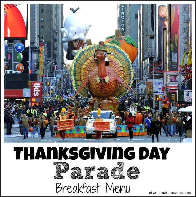 Thanksgiving Breakfast Menu
 Thanksgiving Day Parade Breakfast Menu