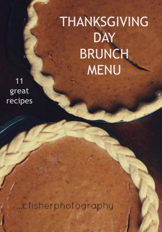 Thanksgiving Breakfast Menu
 My Thanksgiving Day Brunch Menu 11 Great Recipes New